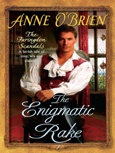 The Enigmatic Rake (The Faringdon Scandals Book 3)