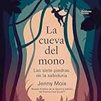 La cueva del mono: Los siete pilares de la sabiduría