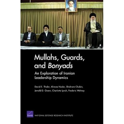 Mullahs, Guards, and Bonyads