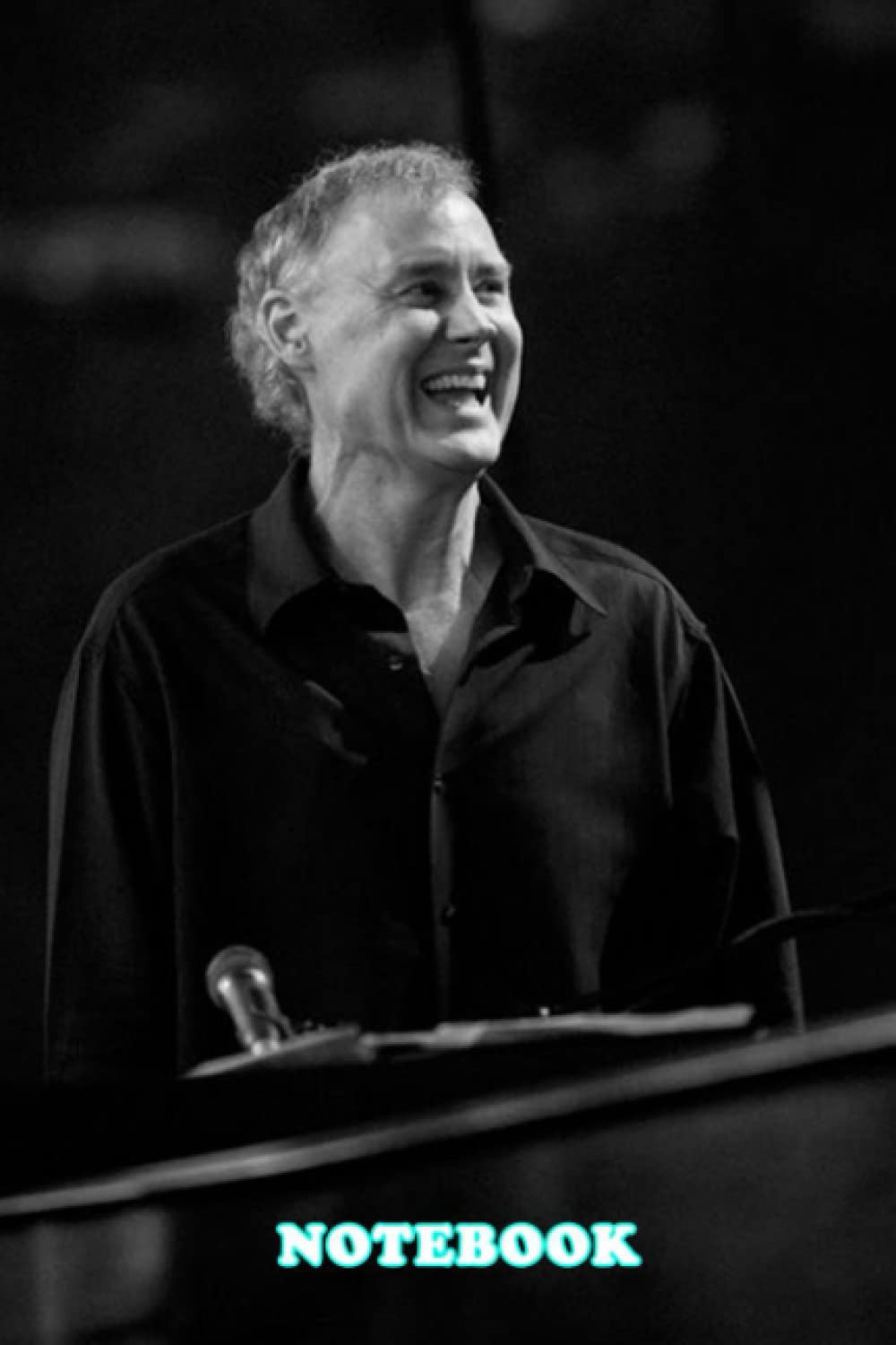 Weekly Planner Notebook : Bruce Hornsby Gareful Daed Notebook/ journal/ Thankgiving Notebook/ Diary For Fans. Men, Boys, Women, Girls And Kids #34