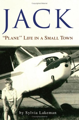 Jack: Plane' Life in a Small Town
