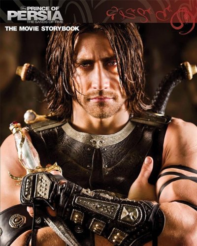 Prince of Persia: Movie Storybook (Disney Prince of Persia: The Sands of Time)
