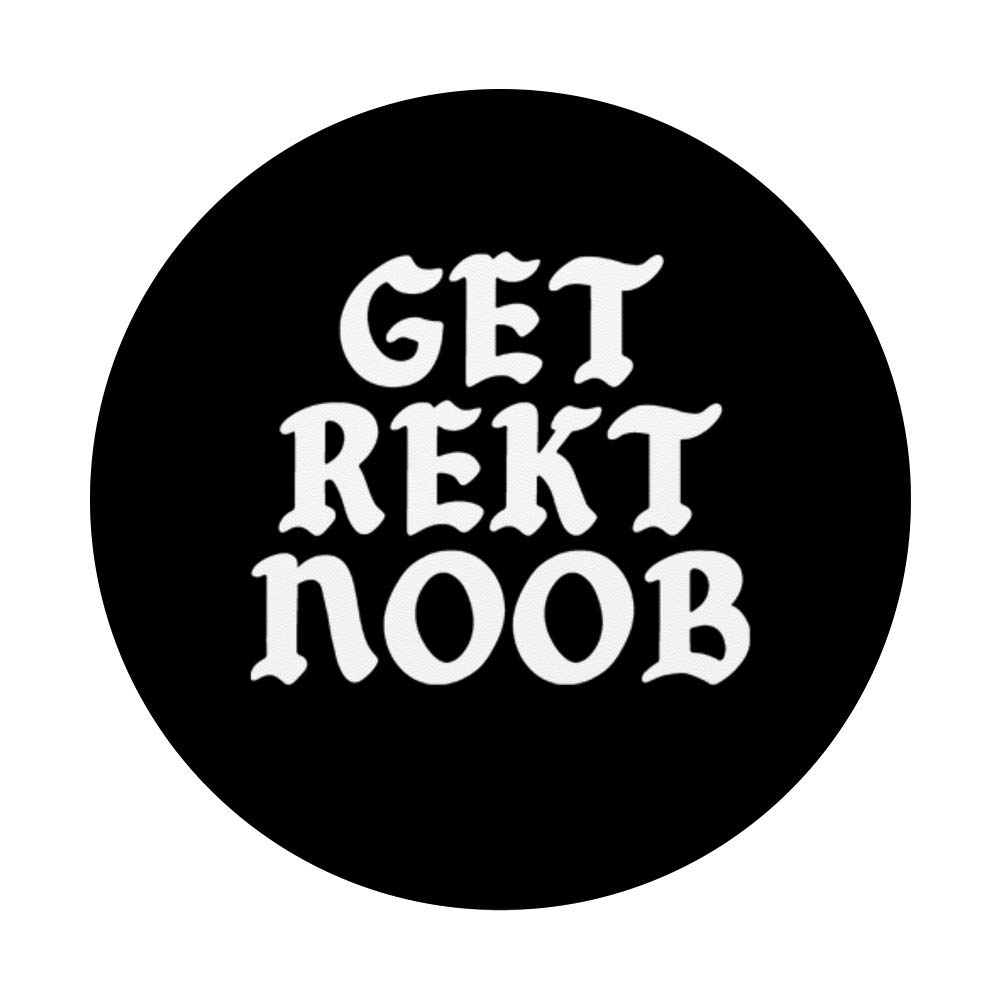 Amazon.com: Get Rekt Noob Video Game Gamer Old School PopSockets PopGrip:  Swappable Grip for Phones & Tablets : Cell Phones & Accessories