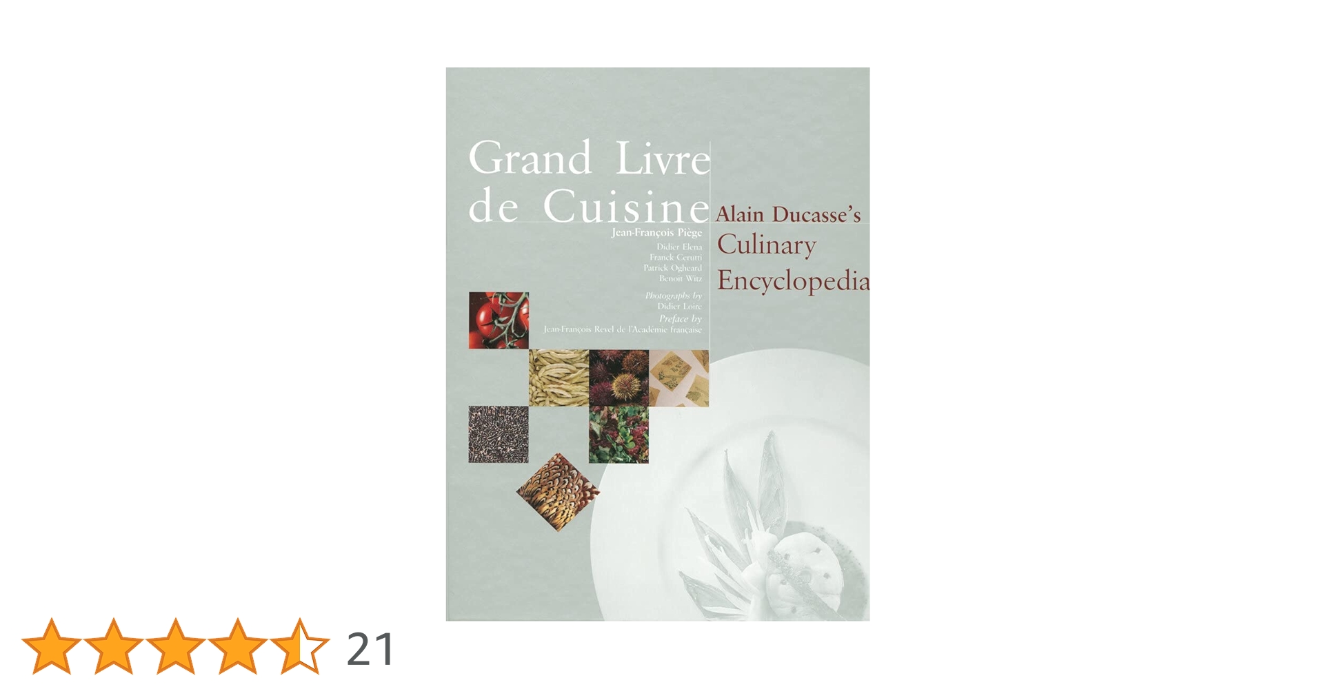 Grand Livre De Cuisine: Alain Ducasse's Culinary Encyclopedia