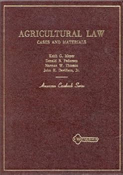 Hardcover Agricultural Law: Cases and Materials (American Casebook Series) Book