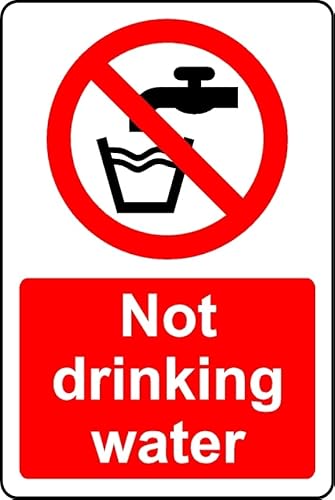 Not Drinking Water Safety Sign - 3mm Aluminium Sign (200mm x 150mm)