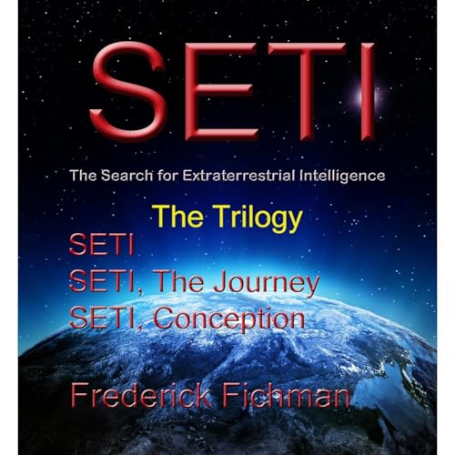 The SETI Trilogy Audiolibro Por Frederick Fichman arte de portada