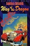  Samurai Crusader: Way Of The Dragon