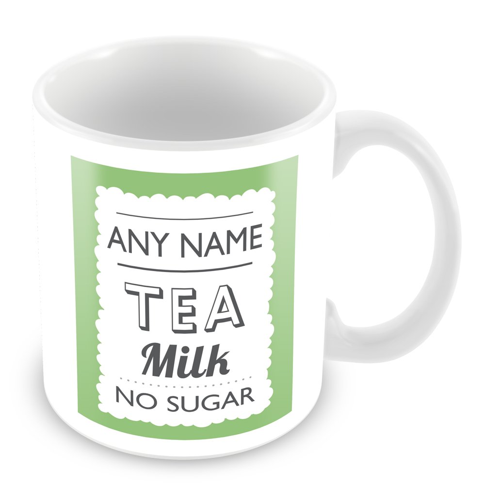 Customised Mug with Name and Tea - Milk - No Sugar - (add Any Name, Drink, Message, Photo, Colour) Personalised Gift Green
