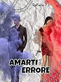  Amarti è un errore