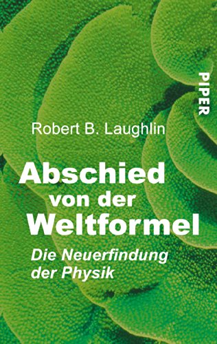 Abschied von der Weltformel: Die Neuerfindung der Physik Abschied von der Weltformel: Die Neuerfindung der Physik