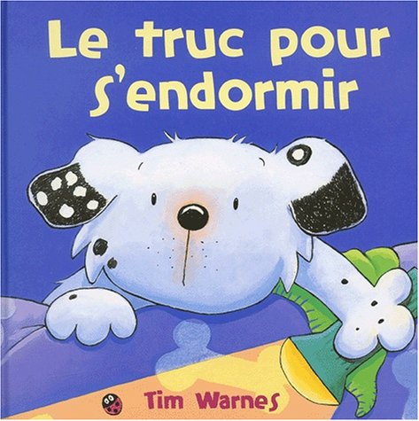 Le Truc pour s'endormir [French] 2871423016 Book Cover