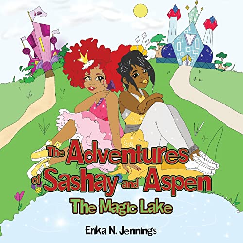 The Adventures of Sashay and Aspen: The Magic Lake