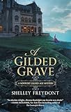 A Gilded Grave (NEWPORT GILDED AGE)