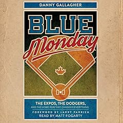 Blue Monday Audiolibro Por Danny Gallagher, Larry Parrish - foreword arte de portada