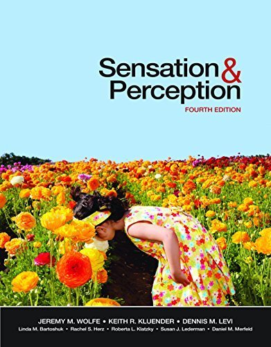 Sensation and Perception, Fourth Edition by Jeremy M. Wolfe, Keith R. Kluender, Dennis M. Levi (2014) Hardcover