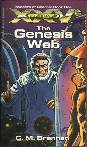 The Genesis Web (The 25th Century, Invaders of ... 1560760931 Book Cover