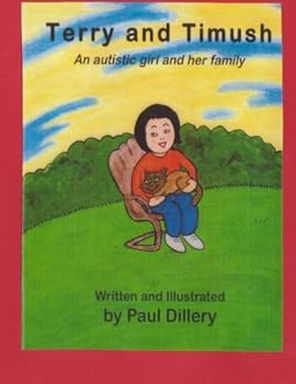 Paperback Terry and Timush: An Autistic Girl and Her Family Book