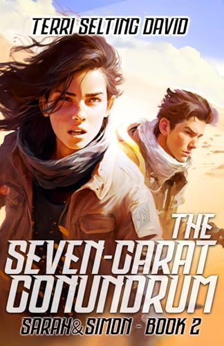 The Seven-Carat Conundrum: a Teen Spy Thriller, Sarah & Simon Book 2 (Sarah & Simon, Spies)