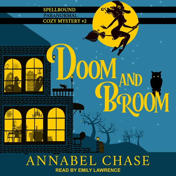Cover art for Doom and Broom: Spellbound Paranormal Cozy Mystery Series, Book 2