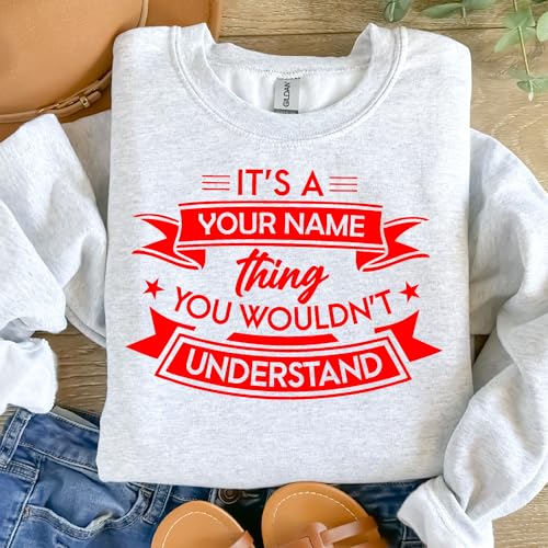 Custom Name It's a Thing You Wouldn't Understand Sweatshirt Personalized Sweat Customized Family Sweater Family Reunion Long Sleeve Family Trip Sweatshirts3