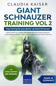 Vedi scheda su Amazon Giant Schnauzer Training Vol 2: Dog Training for your grown-up Giant Schnauzer