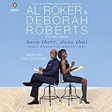 Been There, Done That: Family Wisdom For Modern Times