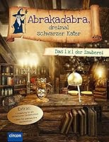 Abrakadabra, dreimal schwarzer Kater: Das 1 x 1 der Zauberei 3817487428 Book Cover