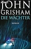  Die Wächter: Roman