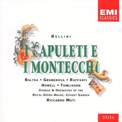 Bellini: I Capuleti ed I Montecchi