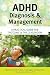 ADHD Diagnosis and Management: A Practical Guide for the Clinic and the Classroom