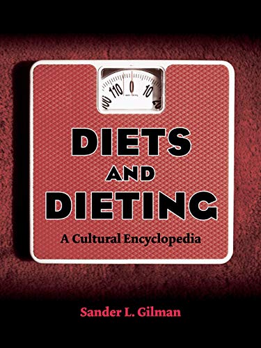 Diets and Dieting: A Cultural Encyclopedia      1st Edition, Kindle Edition
