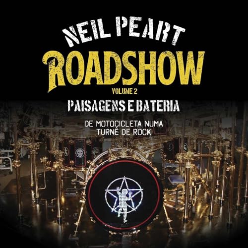 Roadshow paisagens e bateria: de motocicleta numa turn&ecirc; de rock - volume 2 cover art