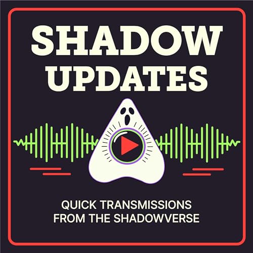 Mini-sode: Poultrygiest Transmissions from the Shadowverse