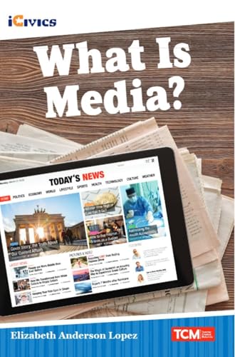 What Is Media? (iCivics)