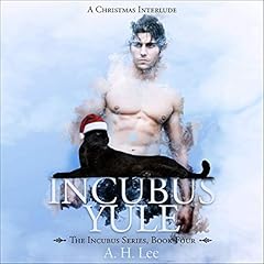 Incubus Yule Audiolibro Por A. H. Lee arte de portada