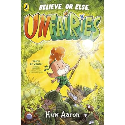 Unfairies: A bestselling graphic novel series where the battles are mighty - but miniature