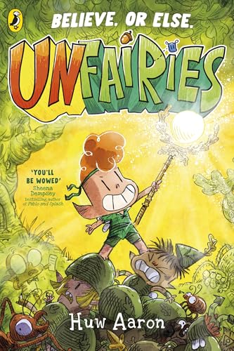 Image of Unfairies: A bestselling graphic novel series where the battles are mighty - but miniature