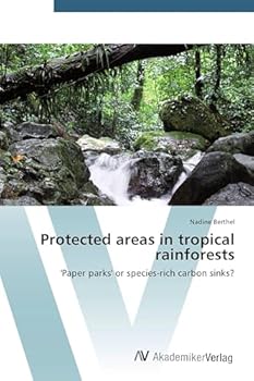 Paperback Protected areas in tropical rainforests Book