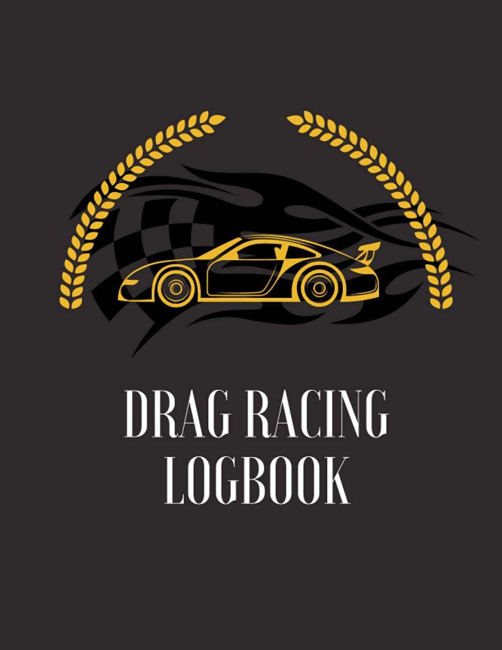 Drag Racing Logbook: Car racing recorder statistic