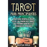 Tarot para principiantes: Una guía sencilla para leer las cartas