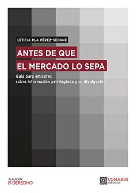 Portada de Antes de que el mercado lo sepa. Guía para emisores sobre información privilegiada y su divulgación