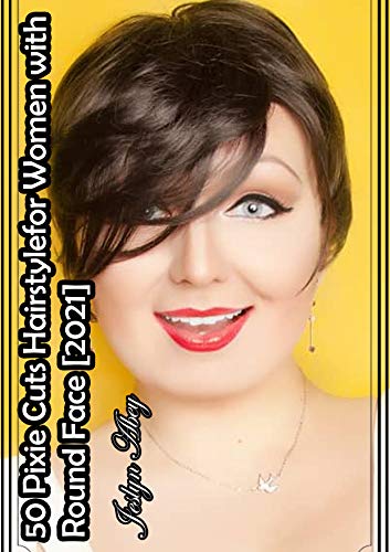 50 Pixie Cuts Hairstyle for Women with Round Face [2021]