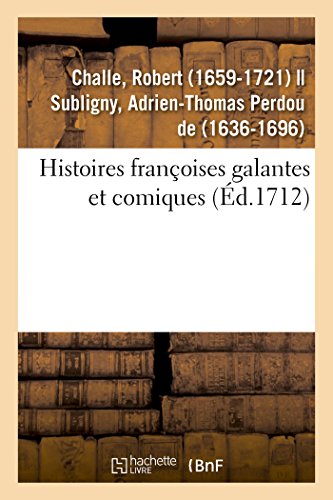 Histoires Françoises Galantes Et Comiques (French Edition)