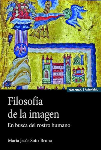 Portada de Filosofía de la imagen: En busca del rostro humano