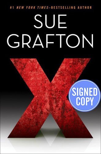 X (A Kinsey Millhone Novel) - Autographed Copy 0147541883 Book Cover