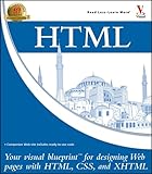 HTML: Your Visual Blueprint for Designing Web Pages with HTML, CSS, and XHTML