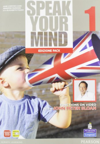  Speak your mind. Student\'s book-Workbook. Per le Scuole superiori. Con espansione online (Vol. 1)