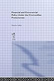 Financial and Commercial Policy Under the Cromwellian Protectorate