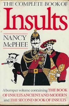 Hardcover The Complete Book Of Insults; Nancy Mcphee. Book